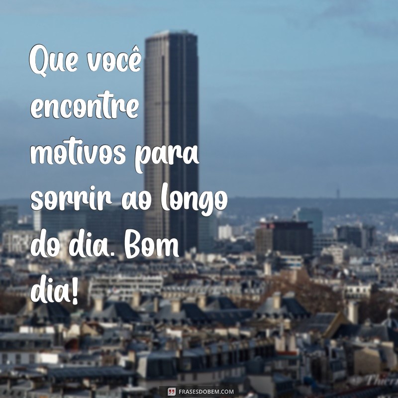 Mensagens de Bom Dia: Inspire seu Dia com Palavras Positivas 