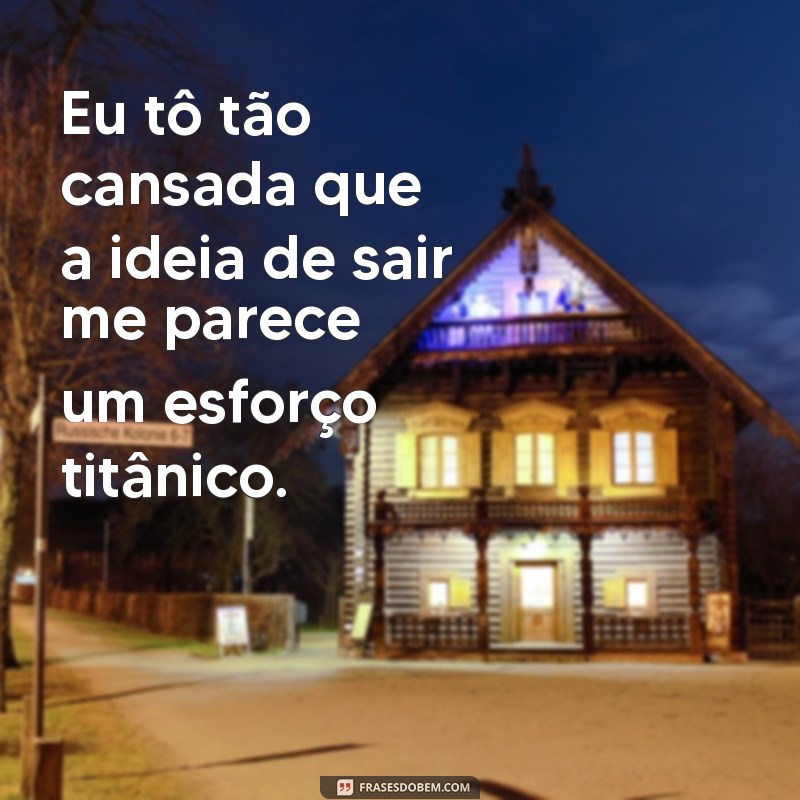 Como Lidar com o Cansaço: Dicas para Revitalizar sua Energia 