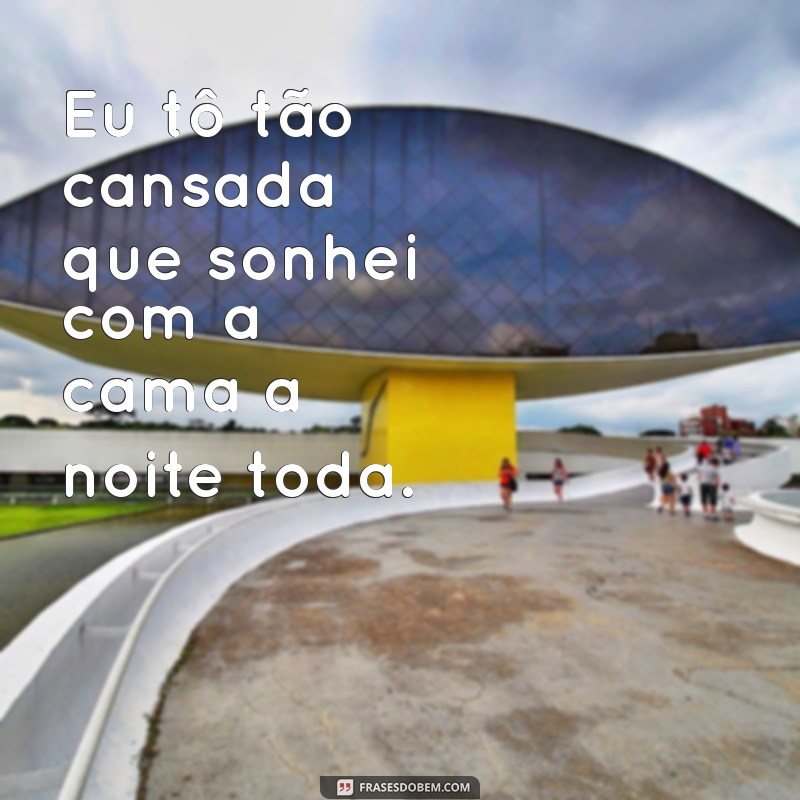 Como Lidar com o Cansaço: Dicas para Revitalizar sua Energia 