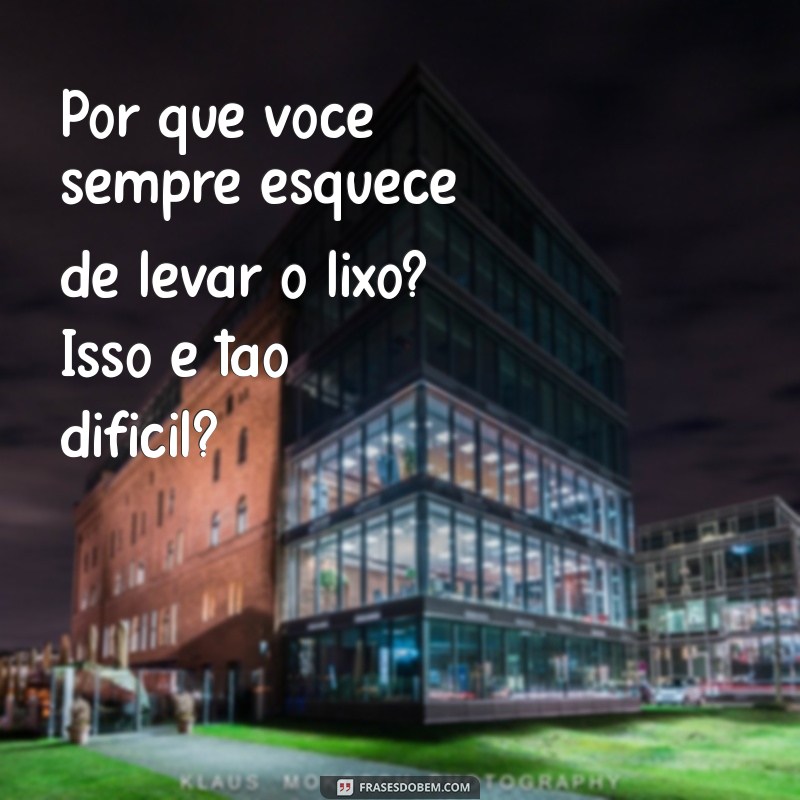 Frases Engraçadas para Irritar o Namorado e Criar Momentos Divertidos 