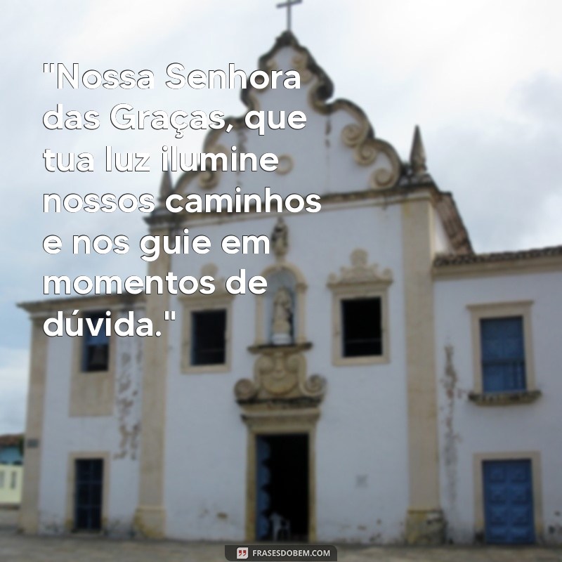 nossa senhora das graças frases 