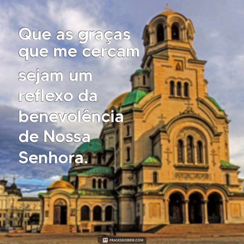 Frases Inspiradoras de Nossa Senhora das Graças para Reflexão e Fé 