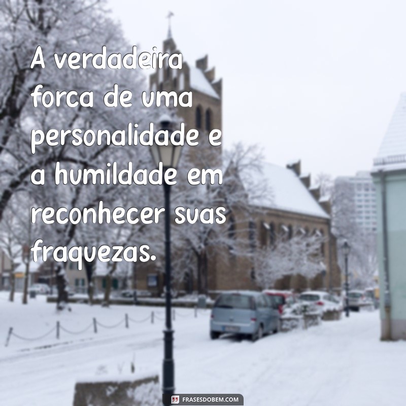 Descubra Frases Inspiradoras sobre Personalidade para Refletir e Compartilhar 