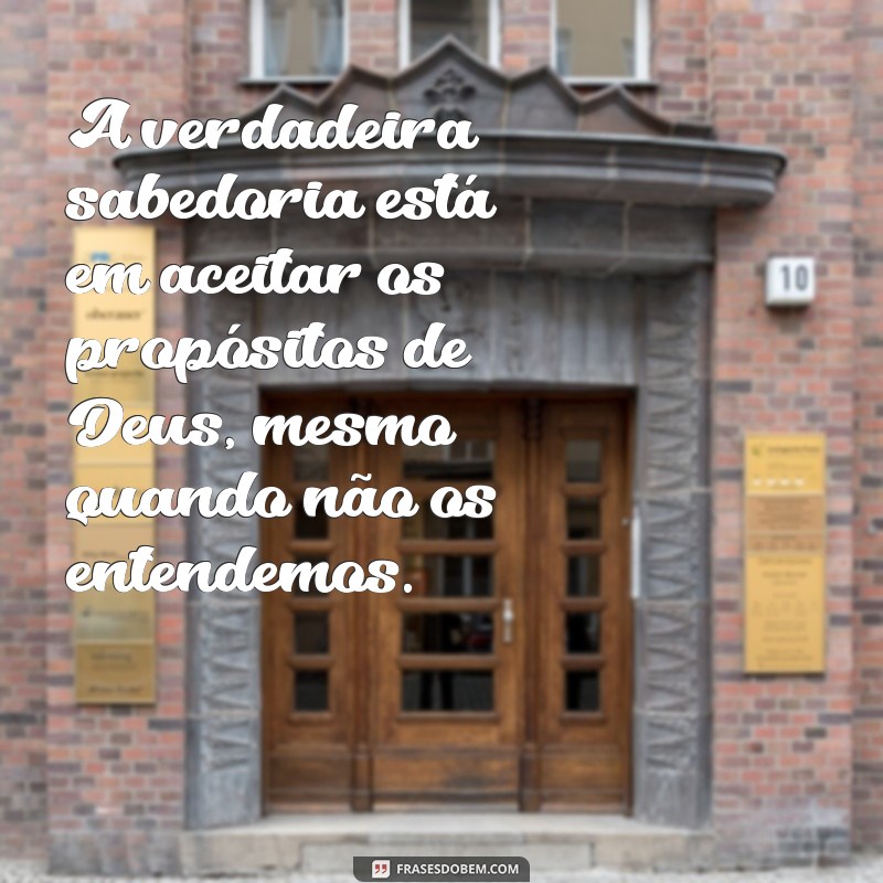 Descubra Inspirações Poderosas: Frases sobre os Propósitos de Deus 