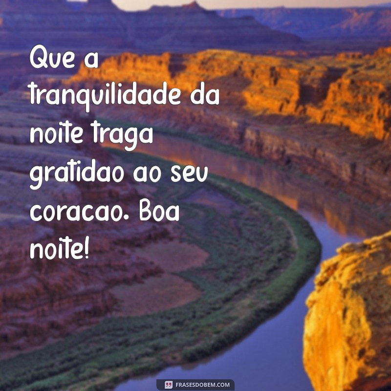 Como Agradecer Sempre: Mensagens Inspiradoras para Uma Boa Noite 