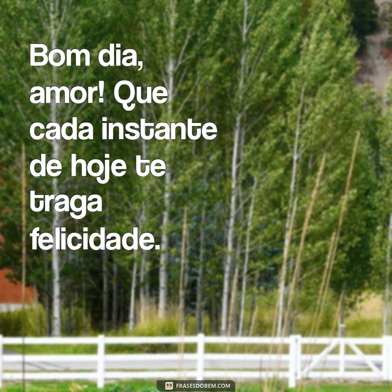 10 Mensagens de Bom Dia para Encantar o Seu Amor 