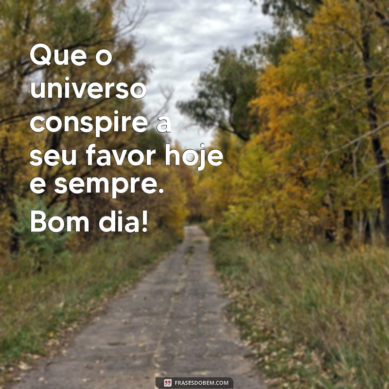 Mensagens Inspiradoras de Bom Dia para Começar o Dia com Positividade 