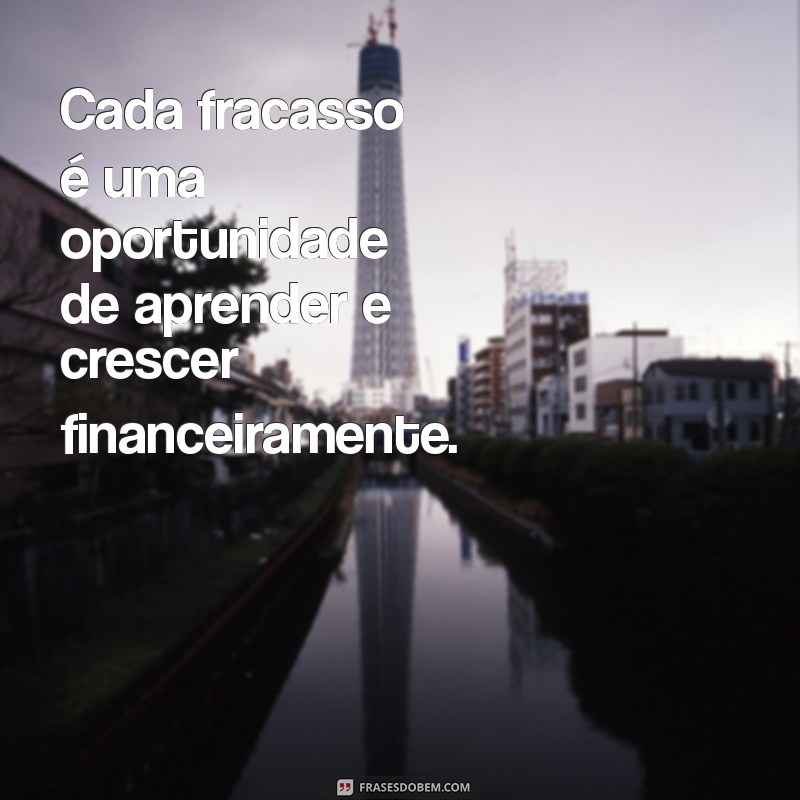 Frases Inspiradoras para Aumentar Seus Ganhos e Empreender com Sucesso 