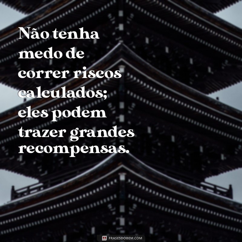 Frases Inspiradoras para Aumentar Seus Ganhos e Empreender com Sucesso 