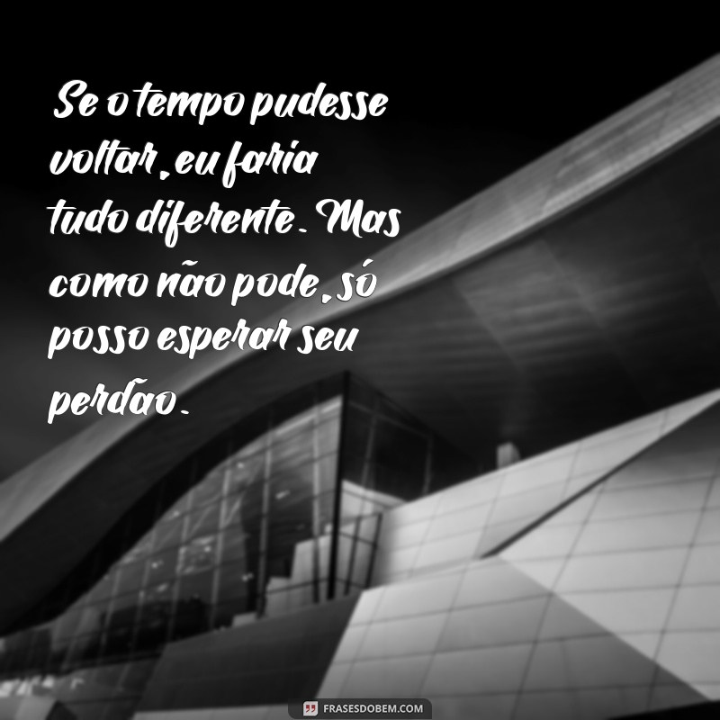 Mensagens Poderosas de Perdão e Arrependimento para Restaurar Relacionamentos 