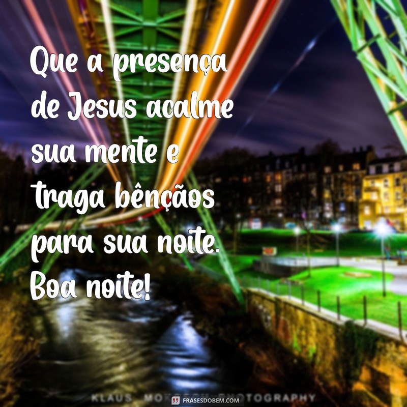 Mensagens de Boa Noite: Encontre a Paz de Jesus para Dormir Tranquilo 