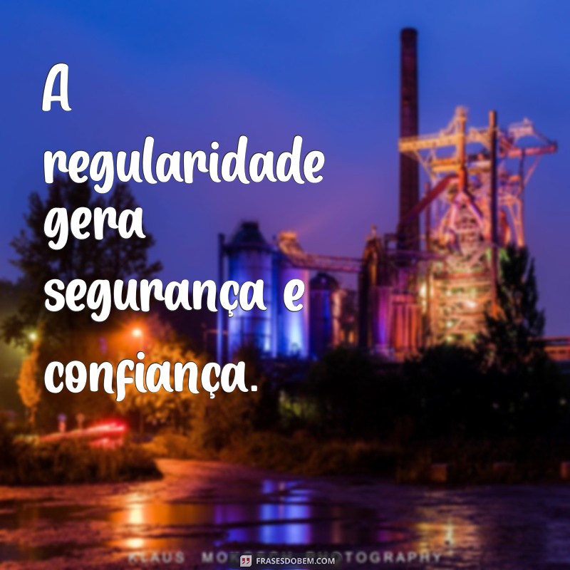 Frases Inspiradoras sobre Constância para Motivar sua Jornada 