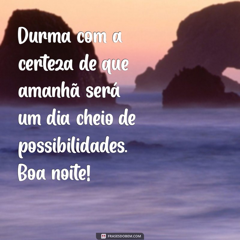 Frases de Boa Noite para Encantar uma Pessoa Especial 