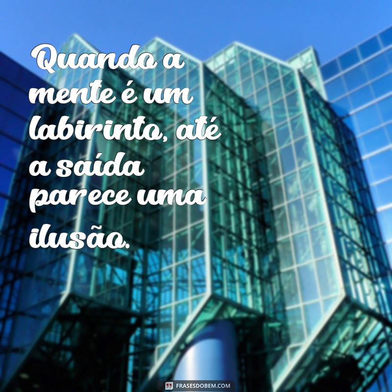 Frases Impactantes sobre Exaustão Mental: Encontre Conforto e Reflexão 