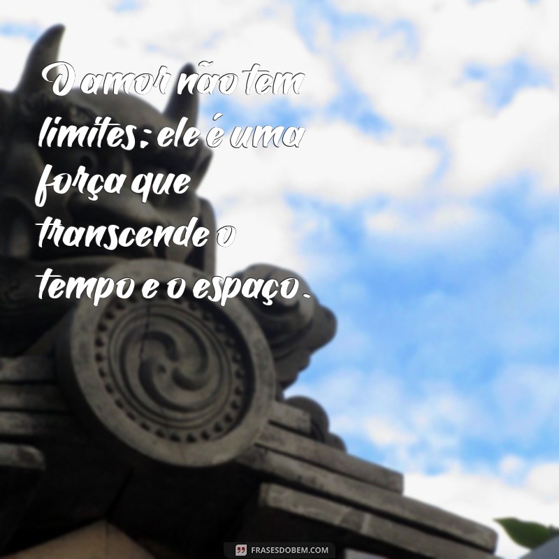 Frases de Amor Impactantes para Inspirar e Encantar 