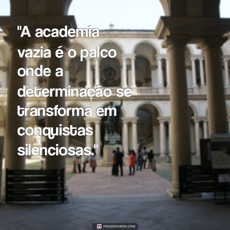 academia vazia 