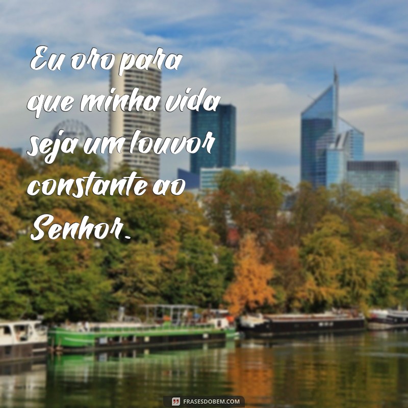 Descubra as melhores frases de louvor que vão inspirar sua fé e agradecer a Deus 