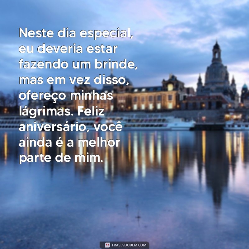 Frases Emocionantes de Aniversário que Farão Você Chorar 