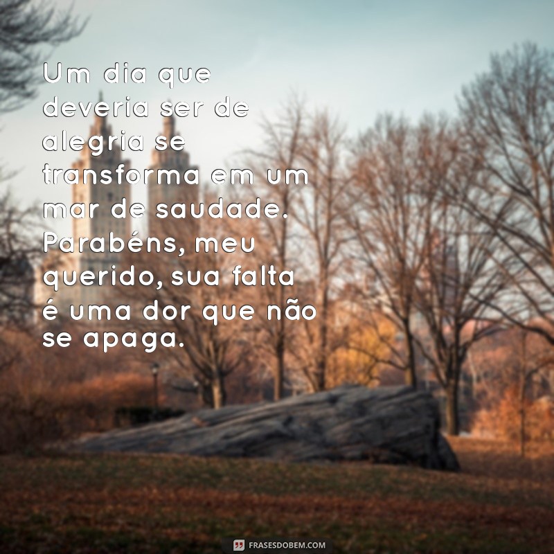 Frases Emocionantes de Aniversário que Farão Você Chorar 