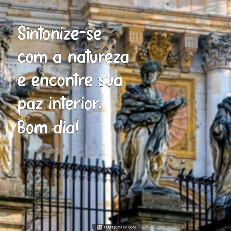 Mensagens Espirituais de Bom Dia: Inspire Seu Dia com Positividade 