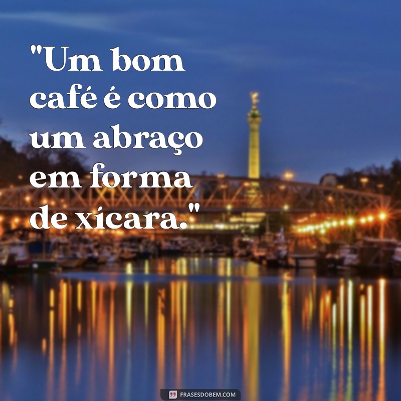 frases cantinho do café 