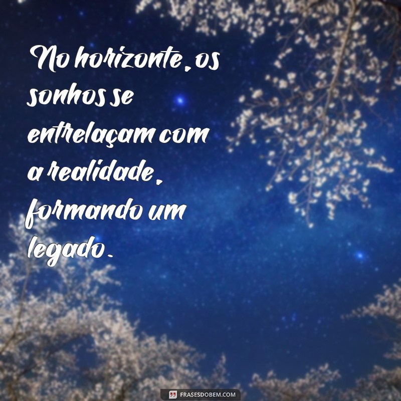 Frases Inspiradoras para Refletir enquanto Olha para o Horizonte 