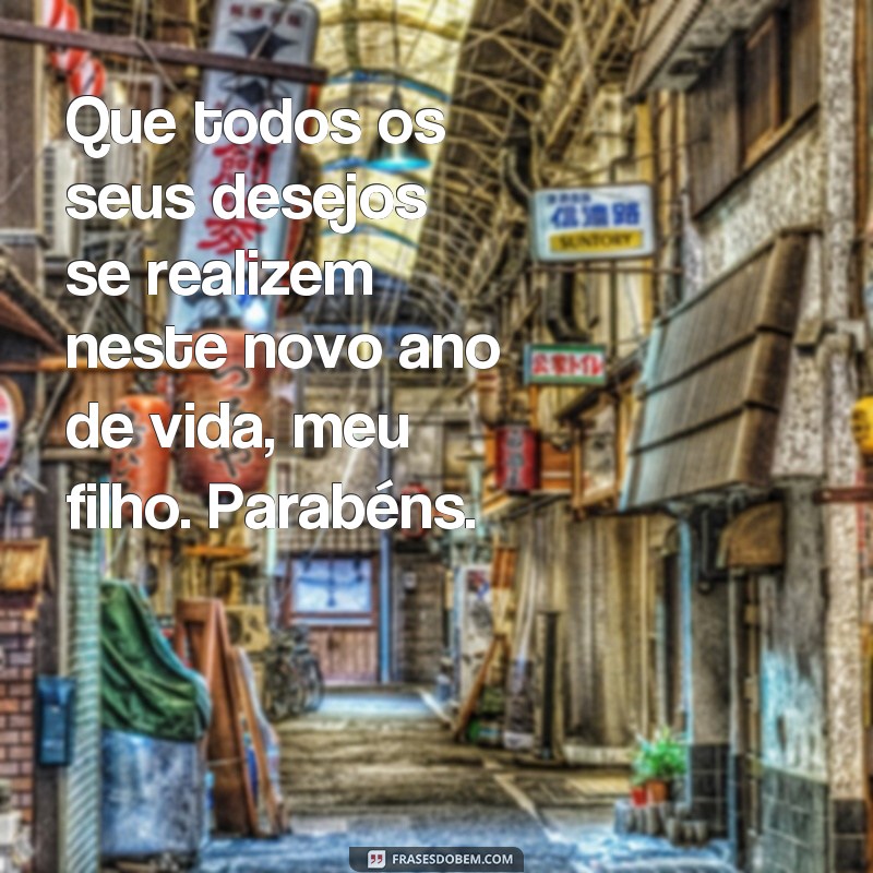 Descubra as melhores frases de aniversário para filho que cresceu e emocione-se! 