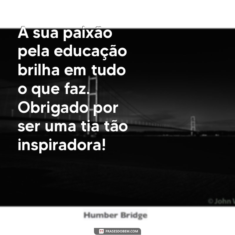 Mensagens de Agradecimento para Tias da Creche: Como Expressar sua Gratidão 