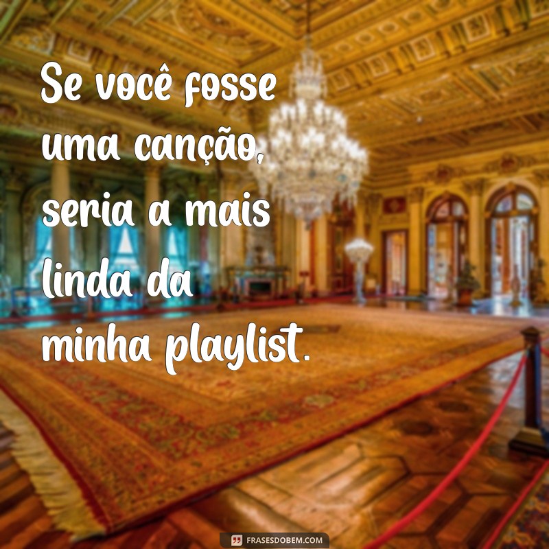 As Melhores Cantadas do Mundo: Conquiste com Charme e Criatividade 