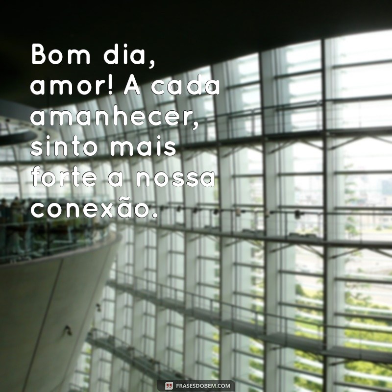 Mensagens de Bom Dia para Namorado Distante: Surpreenda com Amor à Distância 