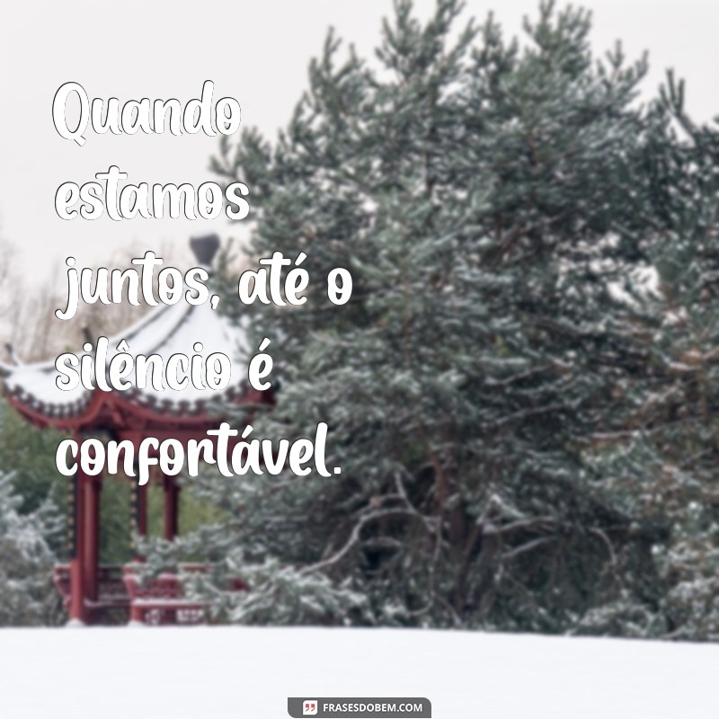 Frases Curtas Inspiradoras sobre a Importância da Boa Companhia 