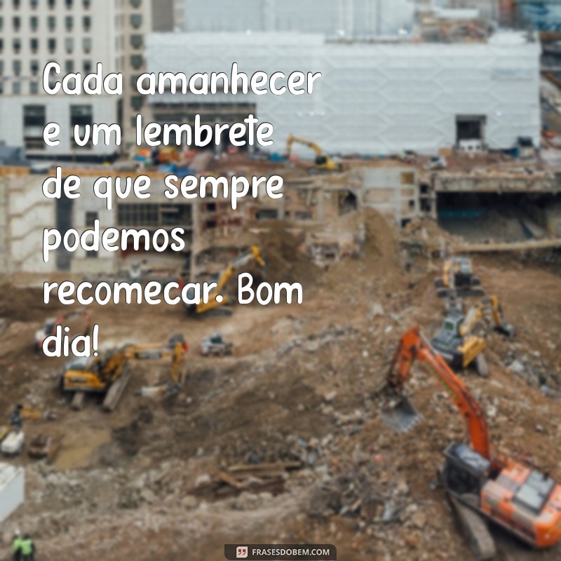 Frases Inspiradoras de Fé para Começar o Dia com Positividade 