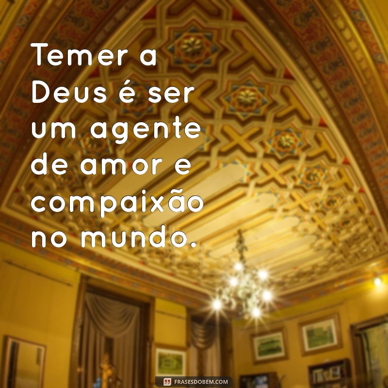 Entenda o Que Significa Temer a Deus: Significado e Importância 