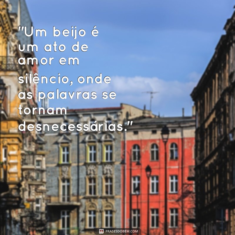 mensagem sobre beijo 