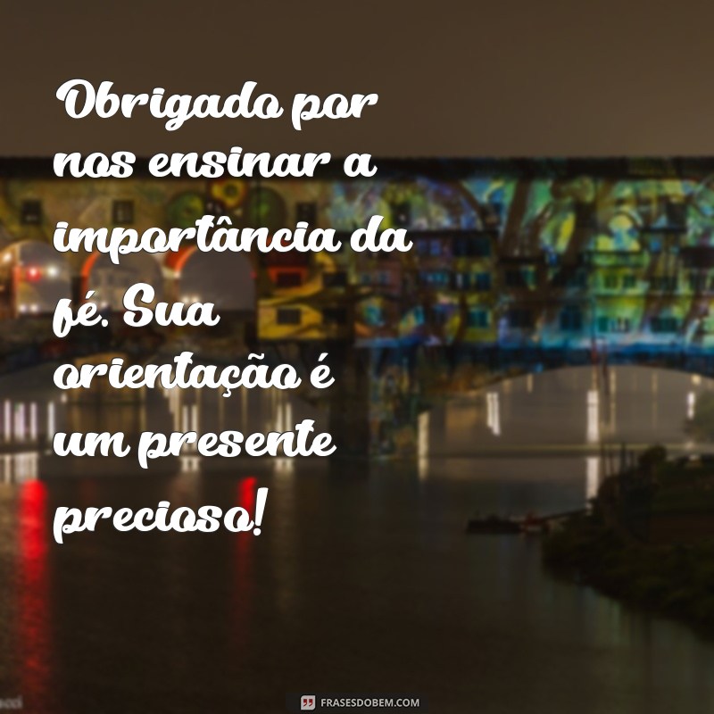 Mensagens de Agradecimento para Catequistas: Reconheça o Trabalho Dedicado 