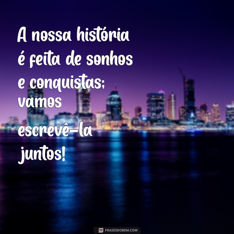 Frases Inspiradoras de Motivação para Encantar Seu Amor 