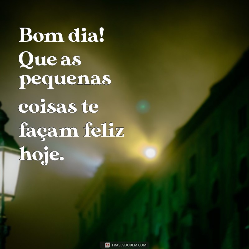 Mensagem Inspiradora de Bom Dia: Comece Seu Dia com Positividade! 