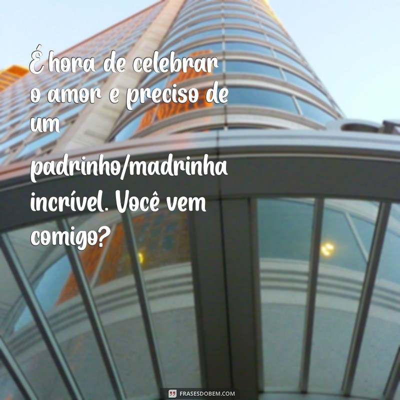 Como Criar Convites Incríveis para Padrinhos de Casamento: Dicas e Exemplos 