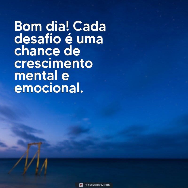 Bom Dia: Frases Inspiradoras para Começar o Dia com Sabedoria 