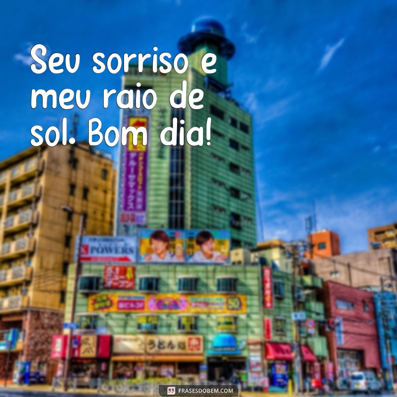 50 Frases Curtas de Bom Dia para Encantar o Seu Amor 