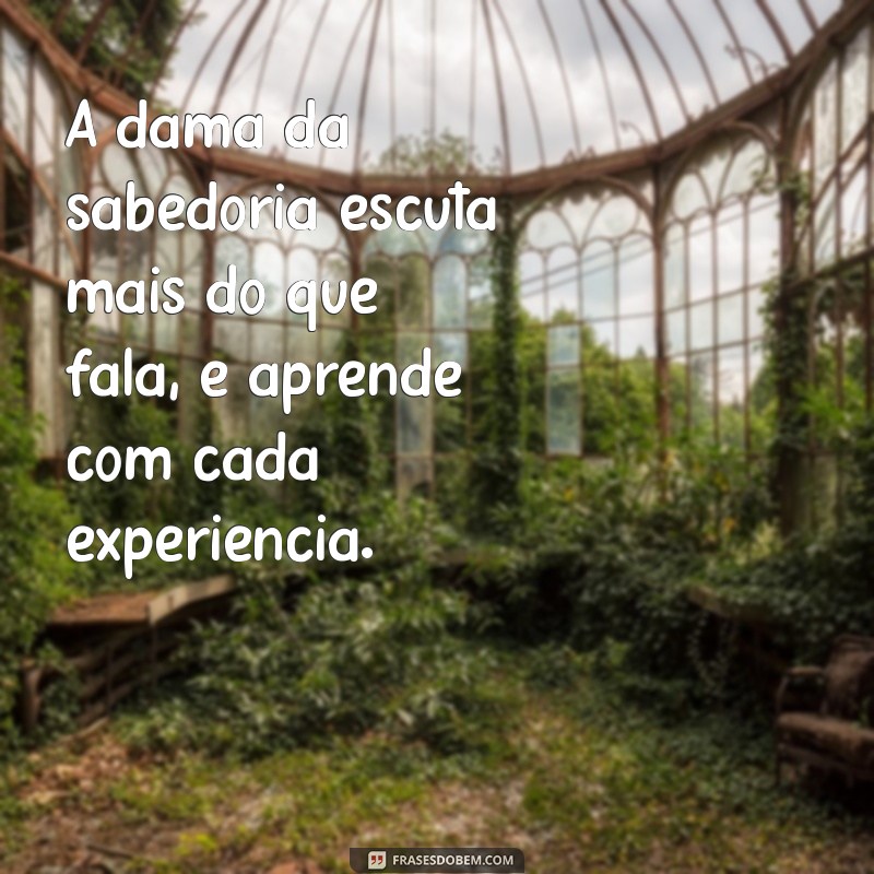 30 Frases Inspiradoras com a Palavra Dama para Refletir e Compartilhar 