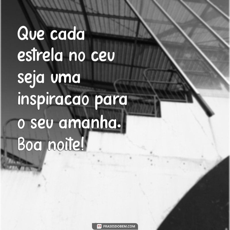 Frases de Boa Noite Alegres para Espalhar Sorrisos e Positividade 