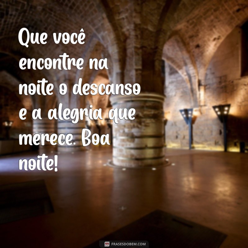 Frases de Boa Noite Alegres para Espalhar Sorrisos e Positividade 