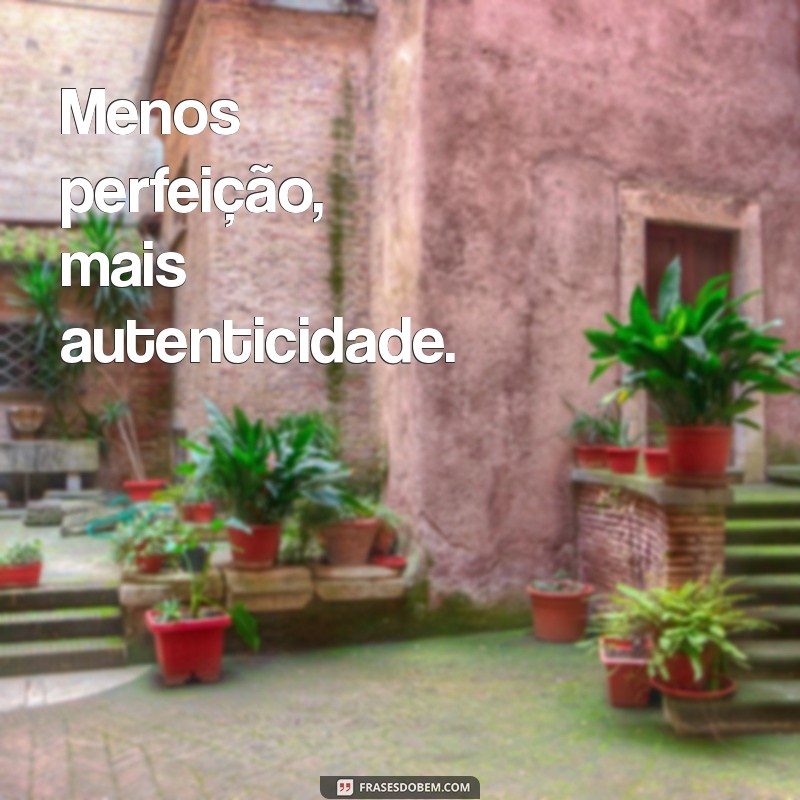 As Melhores Frases Legais para Status: Inspire-se e Atualize Seu Perfil! 