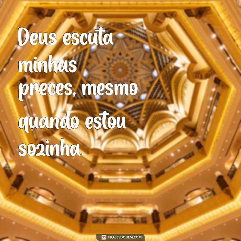 Frases Religiosas Inspiradoras para Acompanhar Suas Fotos Sozinha 