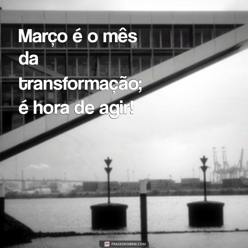 Frases Inspiradoras para Começar o Novo Mês com Novas Metas 