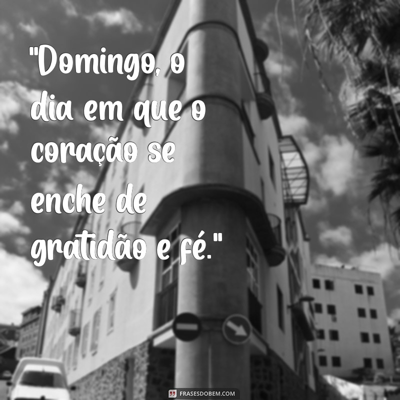 domingo dia do senhor frases 