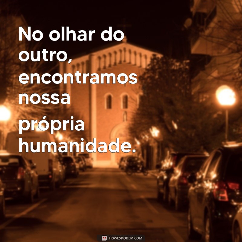 Frases Inspiradoras para Assistentes Sociais: Reflexões e Motivação 