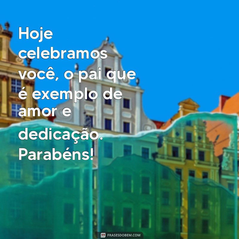 Mensagens Criativas de Feliz Aniversário para o Pai: Inspirações do Tumblr 