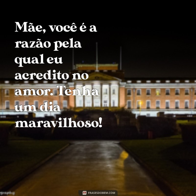 Mensagens Emocionantes para Desejar um Feliz Aniversário à Sua Mãe 